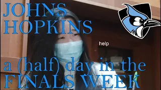 day in the life of a johns hopkins student | finals week, studying, chemistry and pain