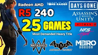 MOST DEMANDING 25 POPULAR GAMES TESTED | AMD R5 240 + i5 2400 + 8GB RAM: