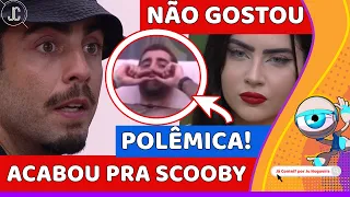 🚨ACABOU para Scooby: VÍDEO POLÊMICO DESMASCARA; Jade SE IRRITA COM Arthur; Naiara VOLTA ATRÁS BBB22