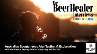 Australian Spontaneous Ales (Wild Ales) - Tasting & Explanation with Van Dieman Brewing