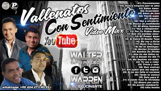 VALLENATOS Con Sentimiento VIDEO MIX - DJ WARREN & WALTER DJ PROJECT