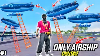 75 HARD CHALLENGE :- Airship Only Challenge😬 Hardest Challenge But I Did It (#1) - Free Fire Max