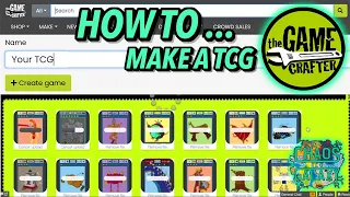 How To Make a Trading Card Game Using Thegamecrafter.com 2023