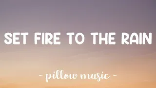 Set Fire To The Rain - Adele | 1 Hour Loop/Lyrics |