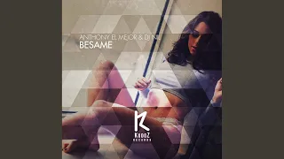 Besame (Original Mix)