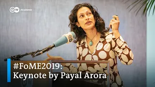 FoME2019: Keynote by Payal Arora "The brave new world of media" | DW Akademie