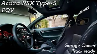 MY RSX TYPE S (POV) - DC5 TYPE-R GARAGE BUILD