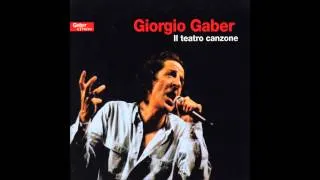 Giorgio Gaber - Qualcuno era comunista (prosa)    (8 - CD2)