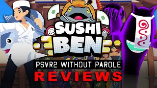Sushi Ben | PSVR2 REVIEW