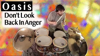 Oasis - Don't Look Back In Anger (Drum Cover)