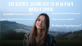 Erasmus Sonrası Italya'ya Taşınmak I Evlilik, Yatay Geçiş, Italya'da Yaşam