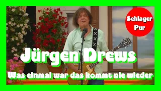 Jürgen Drews - Was einmal war das kommt nie wieder (Immer wieder sonntags 05.07.2020)