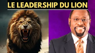 10 attitudes de Leadership du lion que tu dois apprendre | Myles Munroe en français