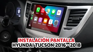 Hyundai Tucson 2016 - 2018 Instalación de Pantalla con Carplay y Android Auto // GADGETSTYLE