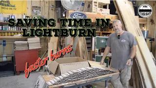 Saving time in lightburn- faster burns