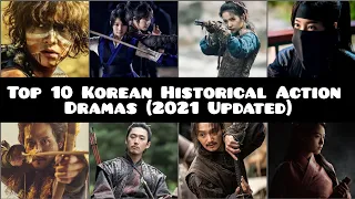 Top 10 Korean Historical Action Dramas [2021 Updated] | Comment Your Favorite👇