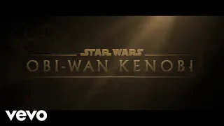 John Williams - Obi-Wan (From "Obi-Wan Kenobi"/Official Audio)