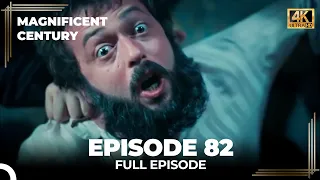 Magnificent Century Episode 82 | English Subtitle (4K)