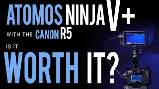 ATOMOS NINJA V+: IS IT WORTH IT?