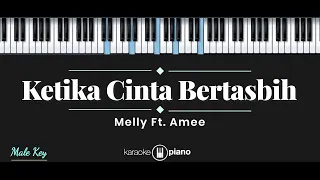 Ketika Cinta Bertasbih - Melly feat Amee (KARAOKE PIANO - MALE KEY)