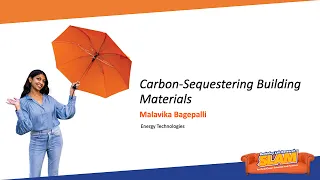 Carbon-Sequestering Building Materials - 2023 Berkeley Lab Research SLAM - Malavika Bagepalli