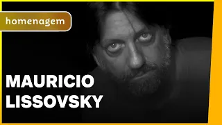 HOMENAGEM A MAURICIO LISSOVSKY