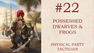 (022) Divinity Original Sin 2 Tactician Mode Physical Party - Possessed Dwarves and Frogs