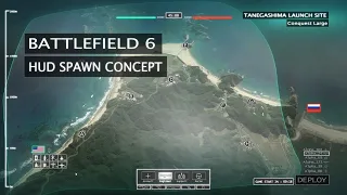 BATTLEFIELD 6 - HUD Spawn Concept