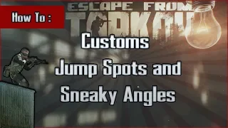 Customs Jumps Spots and Angles - Tarkov Tips and Tricks for Beginners - Escape From Tarkov