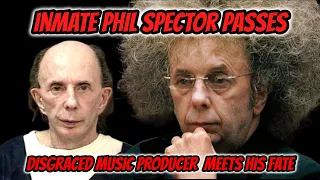 Phil Spector Passes | Lana Clarkson Story |