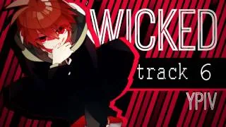 Wicked || YPIV | Multifandom [5/19 OPEN]