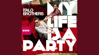 My Life Is a Party (Radio Edit)