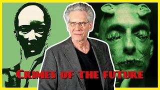 Exploring Both of Cronenberg’s Crimes of The Future