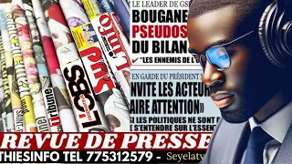 REVUE DE PRESSE DU SENEGAL, REVUE DE PRESSE AUJOURD'HUI 15 05 2024