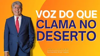 A VOZ QUE CLAMA NO DESERTO - Hernandes Dias Lopes