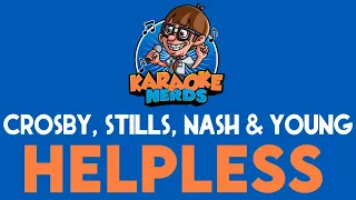 Crosby, Stills, Nash & Neil Young - Helpless (Karaoke)