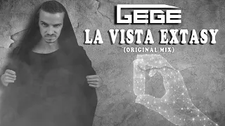 Gege - La Vista Extasy (Original Mix)