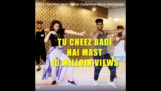 TU CHEEZ BADI HAI MAST | Machine | Neha Kakkar | bollywood dance choreograph