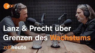 Podcast: Lanz und Precht diskutieren über die Grenzen des Wachstums | Lanz und Precht