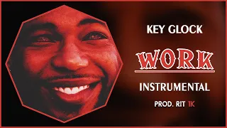 Key Glock - Work | Instrumental [Reprod. RIT 1K]