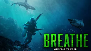 Breathe (2022) Trailer
