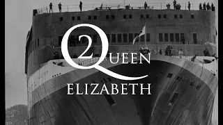 Queen Elizabeth 2 : Life of The Last Queen of Clydebank