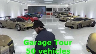 Gta 5 Garage Tour of 50 VEHICLES!!!! MILLIONS OF DOLLARS WORTH