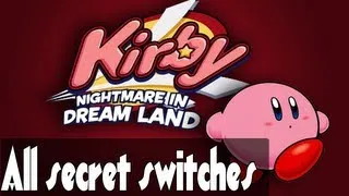 Kirby's Nightmare in Dreamland - All secret switches (Extras)