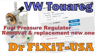 VW Touareg 2005 Fuel Pressure Regulator Removal & replacement new one, Vedat USTA