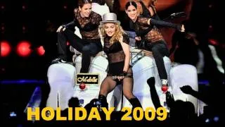 Madonna - Holiday 2009 (Real Studio Version)