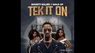 Bounty Killer - Tek It On | Audio