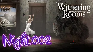 【呪文を作ったり唱えたり】Withering Rooms をふつうに実況プレイ Night.002【悪夢見る少女じゃいられない】