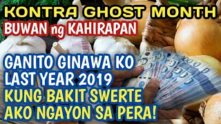 GHOST MONTH | IWAS MALAS Ganito Gawin Mo! Swerte Ako Dito! Paano?
