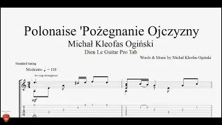 Michał Kleofas Ogiński - Polonaise 'Pożegnanie Ojczyzny - Guitar Tutorial + TAB